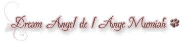 Dream Angel de l'Ange Mumiah